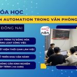 Khóa Học N8N Automation Trong Văn Phòng Tại Đồng Nai – Giải Pháp Tự Động Hóa Công Việc Hành Chính Hiệu Quả