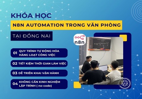 Khóa Học N8N Automation Trong Văn Phòng Tại Đồng Nai – Giải Pháp Tự Động Hóa Công Việc Hành Chính Hiệu Quả缩略图