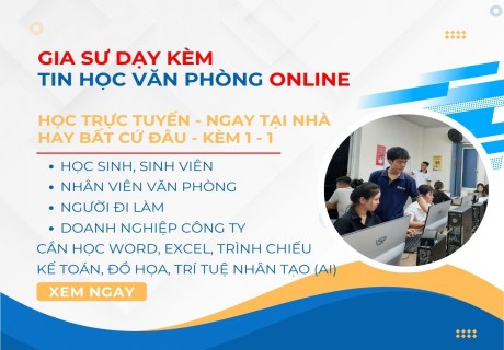 Gia Sư Tin Học Online – Dạy Kèm 1-1 Bám Sát Lộ Trình Học Ứng Dụng Vào Công Việc Thực Tế缩略图