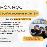 Khóa Học Kế Toán Doanh Nghiệp Online, Học Từ Xa – Thành Thạo Sổ Sách, Thuế Và Báo Cáo Tài Chính Cho Doanh Nghiệp