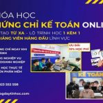 Khóa Học Chứng Chỉ Kế Toán Online – Đào Tạo Từ Xa Học 1 Kèm 1 Cùng Giảng Viên