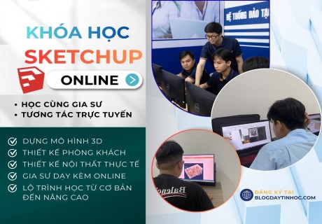 Khóa Học SketchUp Online – Học Dựng Hình 3D Nội, Ngoại Thất Từ Cơ Bản Đến Nâng Cao缩略图