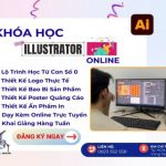 Khóa Học Illustrator Online – Thiết Kế Bao Bì, In Ấn Logo Sản Phẩm