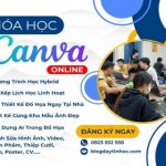 Khóa Học Canva Online – Tự Tin Thiết Kế Banner, Poster & Video