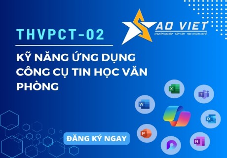THVPCT-02 Kỹ Năng Ứng Dụng  Công Cụ Tin Học Văn Phòng Cấp Tốc缩略图