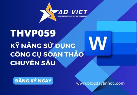 THVP059 – Word Nâng Cao – Kỹ Năng Sử Dụng Công Cụ Soạn Thảo Chuyên Sâu缩略图