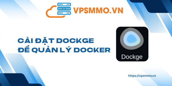 Hướng dẫn cài đặt Dockge để quản lý Docker đơn giản缩略图