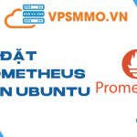 Prometheus là gì? Hướng dẫn cài đặt Prometheus trên Ubuntu