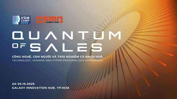VSMCamp & CSMOSummit 2025: Nơi công nghệ, con người và  trải nghiệm cá nhân hoá hội tụ缩略图