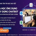 Khóa Học Ứng Dụng AI Xây Dựng Chatbot – Giải Pháp AI Automation Chốt Đơn Tự Động Cho Fanpage