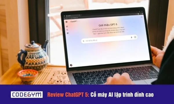 Review ChatGPT 5: Cỗ máy AI lập trình đỉnh cao缩略图